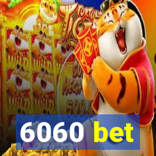 6060 bet